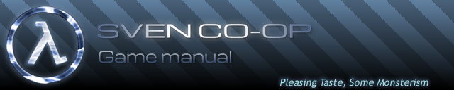 Sven Co-op Manual - Click here to jump to the index page